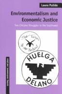 Environmentalism and economic justice: two Chicano struggles in the Southwest