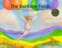 The rainbow fields