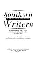 Southern writers and their worlds