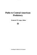Paths to Central American prehistory