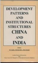 Development patterns and institutional structures: China and India