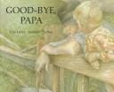 Good-bye, Papa