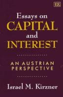 Essays on capital and interest: an Austrian perspective