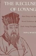 The recluse of Loyang: Shao Yung and the moral evolution of early Sung thought