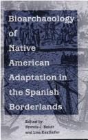 Bioarchaeology of Native American adaptation in the Spanish borderlands