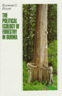 The political ecology of forestry in Burma, 1824-1994