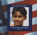 I am Indian American