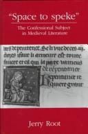 Space to speke: the confessional subject in medieval literature