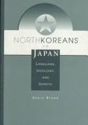 North Koreans in Japan: language, ideology, and identity