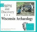 Digging and discovery: Wisconsin archaeology