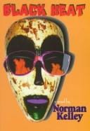 Black heat: a novel