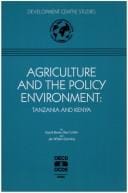 Agriculture and the policy environment: Tanzania and Kenya