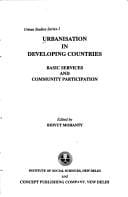 Urbanisation in developing countries: basic services and community participation