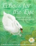 Echoes for the eye: poems to celebrate patterns in nature