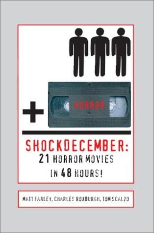 Shockdecember: 21 Horror Movies in 48 Hours