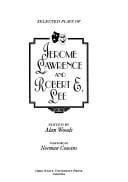 The selected plays of Jerome Lawrence and Robert E. Lee