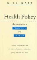 Health policy: an introduction to process and power