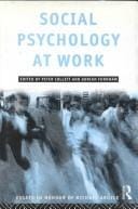 Social psychology at work: essays in honour of Michael Argyle