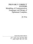 Provably correct systems: modelling of communication languagesand design of optimized compilers