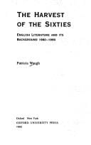 The harvest of the sixties: English literature and its background, 1960-1990