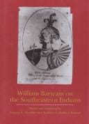 William Bartram on the Southeastern Indians