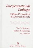 Intergenerational linkages: hidden connections in American society