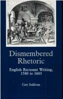 Dismembered rhetoric: English recusant writing, 1580 to 1603