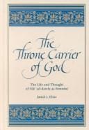 The throne carrier of God: the life and thought of ʻAlāʼ ad-Dawla as-Simnānī