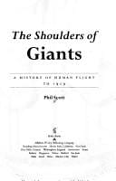 The shoulders of giants: a history of human flight to 1919