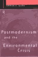 Postmodernism and the environmental crisis