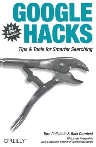 Google Hacks: Tips & Tools for Smarter Searching (Hacks)