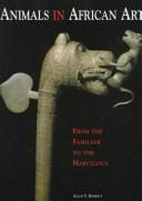 Animals in African art: from the familiar to the marvelous