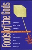 Foods of the gods: eating and the eaten in fantasy and science fiction