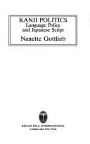 Kanji politics: language policy and Japanese script
