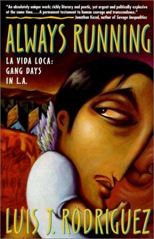 Always Running: LA Vida Loca: Gang Days in L. A.