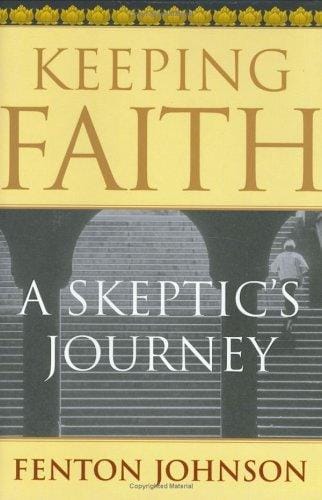Keeping Faith: A Skeptic's Journey