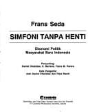 Simfoni tanpa henti: ekonomi politik masyarakat baru Indonesia