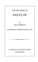 The centuries of Santa Fe