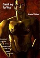 Speaking for vice: homosexuality in the art of Charles Demuth, Marsden Hartley, and the first American avante-garde