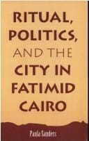 Ritual, politics, and the city in Fatimid Cairo