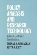 Policy analysis and research technology: political and ethical considerations