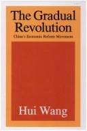 The gradual revolution: China's economic reform movement