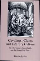 Cavaliers, clubs, and literary culture: Sir John Mennes, James Smith, and the Order of the Fancy
