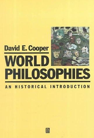 World Philosophies: An Historical Introduction