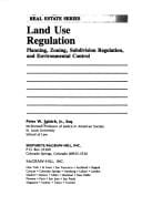 Land use regulation: planning, zoning, subdivision regulation, and environmental control