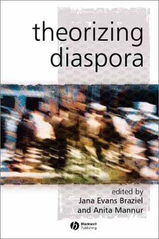 Theorizing Diaspora: A Reader (Keyworks in Cultural Studies, 6)
