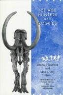 Ice Age hunters of the Rockies