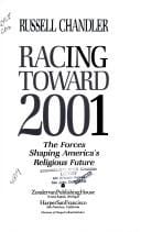 Racing toward 2001: the forces shaping America's religious future