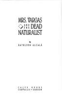 Mrs. Vargas and the dead naturalist