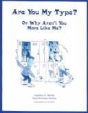 Are you my type?: or why aren't you more like me?
